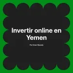 Invertir online en Yemen