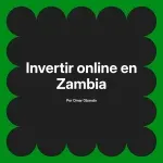 Invertir online en Zambia