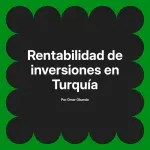 Rentabilidad de inversiones en Turquía