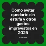 Cómo evitar quedarte sin estufa y otros gastos imprevistos en 2025