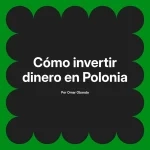 Cómo invertir dinero en Polonia