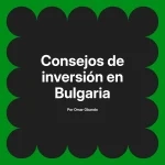 Consejos de inversión en Bulgaria