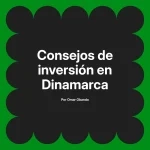 Consejos de inversión en Dinamarca