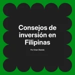 Consejos de inversión en Filipinas