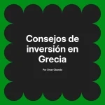 Consejos de inversión en Grecia