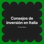 Consejos de inversión en Italia