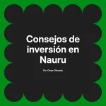 Consejos de inversión en Nauru