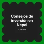 Consejos de inversión en Nepal