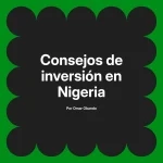 Consejos de inversión en Nigeria