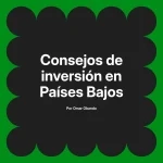 Consejos de inversión en Países Bajos