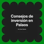 Consejos de inversión en Palaos