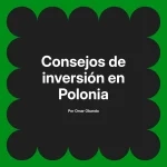 Consejos de inversión en Polonia