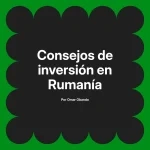 Consejos de inversión en Rumanía