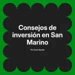 Consejos de inversión en San Marino