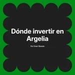 Dónde invertir en Argelia