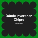 Dónde invertir en Chipre