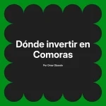 Dónde invertir en Comoras