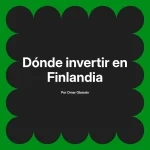 Dónde invertir en Finlandia