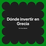 Dónde invertir en Grecia