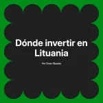 Dónde invertir en Lituania