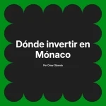Dónde invertir en Mónaco