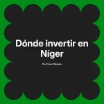 Dónde invertir en Níger