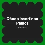 Dónde invertir en Palaos