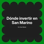 Dónde invertir en San Marino