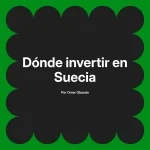 Dónde invertir en Suecia