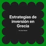 Estrategias de inversión en Grecia