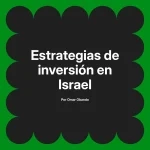 Estrategias de inversión en Israel