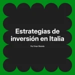 Estrategias de inversión en Italia