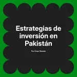 Estrategias de inversión en Pakistán
