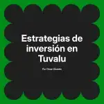 Estrategias de inversión en Tuvalu