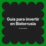 Guía para invertir en Bielorrusia