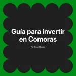 Guía para invertir en Comoras