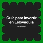 Guía para invertir en Eslovaquia