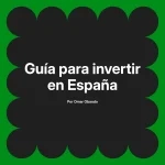 Guía para invertir en España