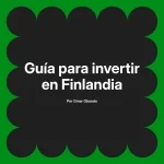 Guía para invertir en Finlandia