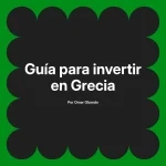 Guía para invertir en Grecia