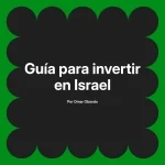 Guía para invertir en Israel