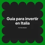 Guía para invertir en Italia