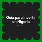 Guía para invertir en Nigeria