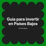 Guía para invertir en Países Bajos