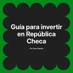 Guía para invertir en República Checa