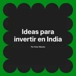 Ideas para invertir en India