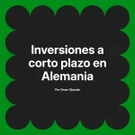 Inversiones a corto plazo en Alemania