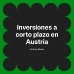 Inversiones a corto plazo en Austria