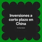 Inversiones a corto plazo en China