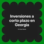 Inversiones a corto plazo en Georgia